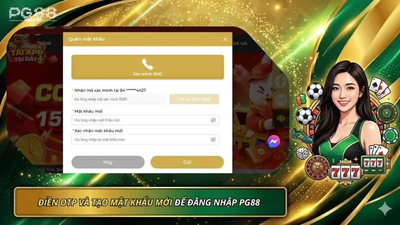 Điền OTP và mật khẩu mới để đăng nhập PG88